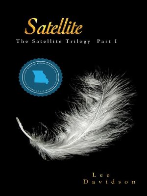 cover image of Satellite, the Satellite Trilogy Part I